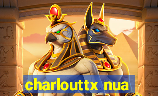 charlouttx nua