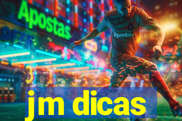 jm dicas