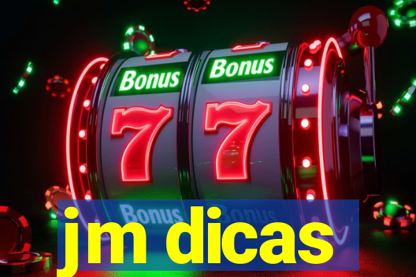 jm dicas