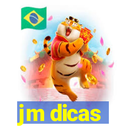 jm dicas