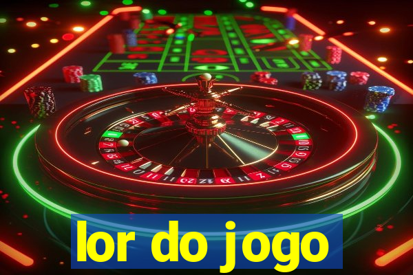 lor do jogo