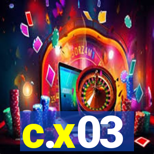 c.x03