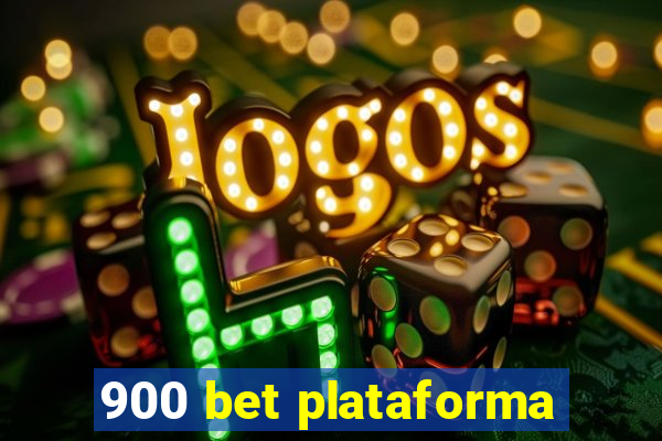 900 bet plataforma