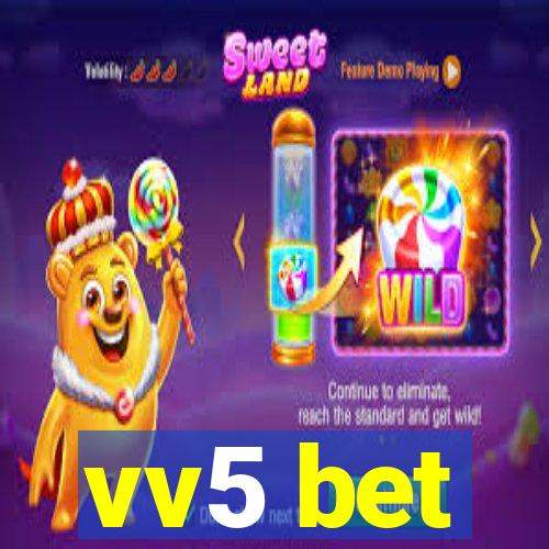 vv5 bet