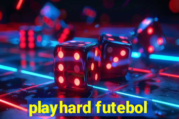 playhard futebol