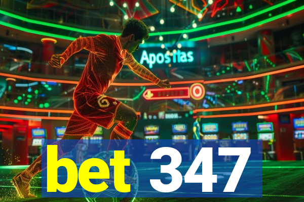 bet 347