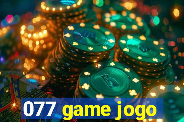 077 game jogo