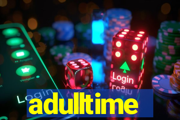 adulltime