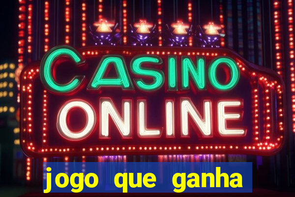 jogo que ganha dinheiro sem investir