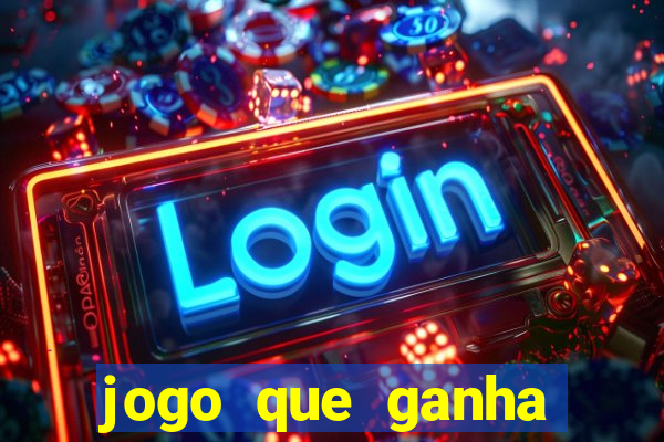 jogo que ganha dinheiro sem investir