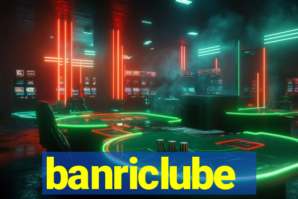 banriclube