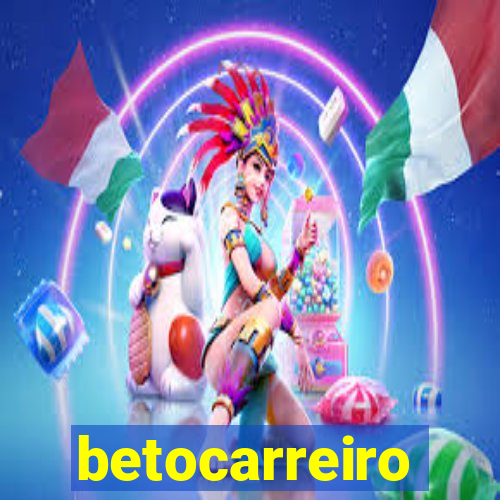 betocarreiro