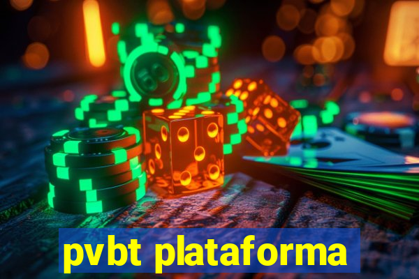 pvbt plataforma