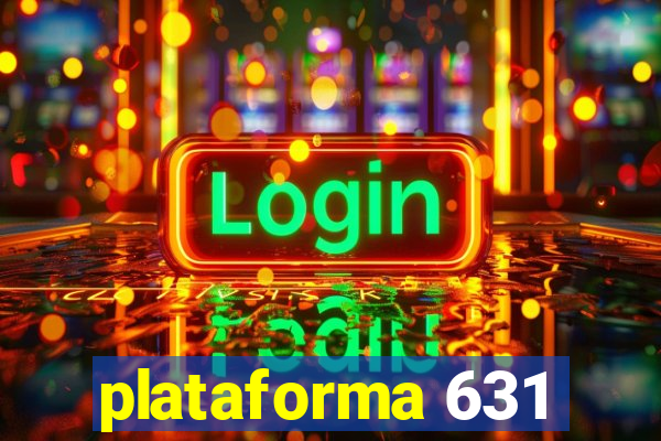 plataforma 631