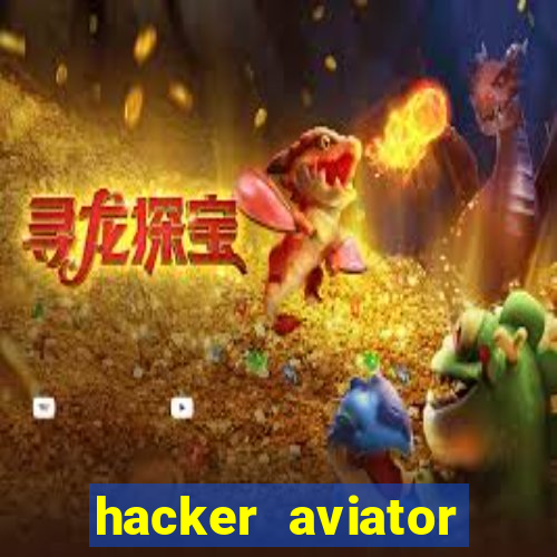 hacker aviator aposta ganha