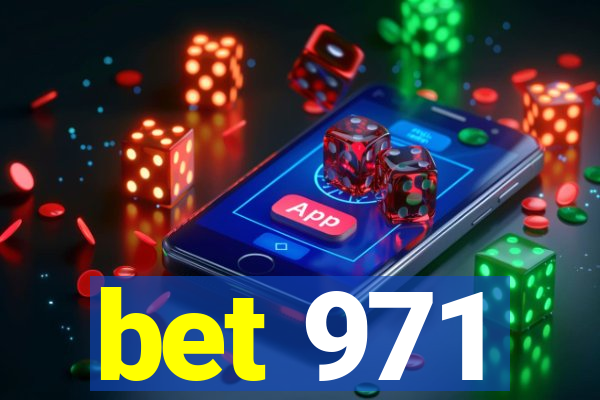 bet 971