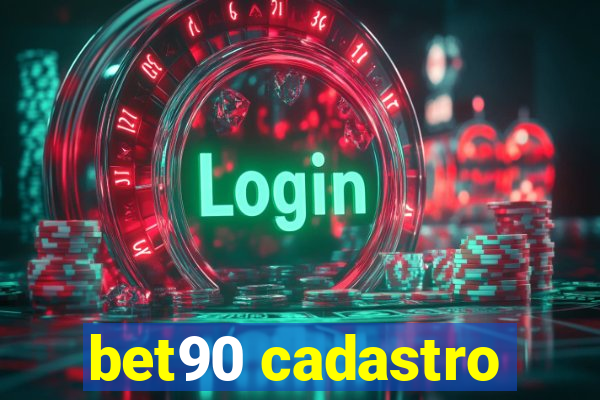 bet90 cadastro