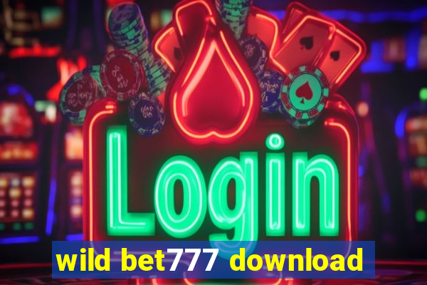 wild bet777 download