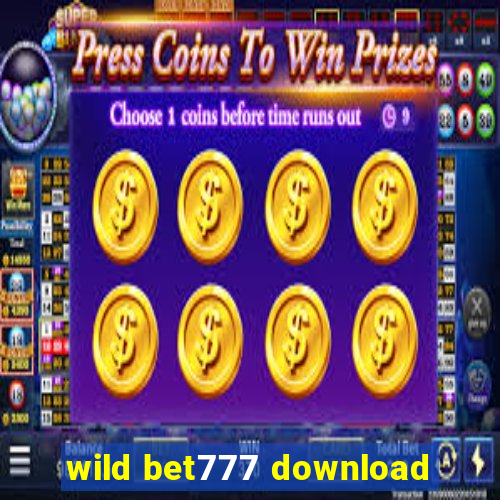 wild bet777 download