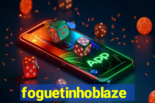 foguetinhoblaze