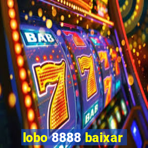 lobo 8888 baixar