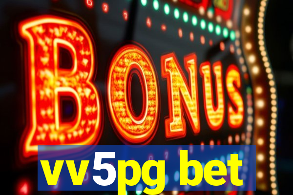 vv5pg bet