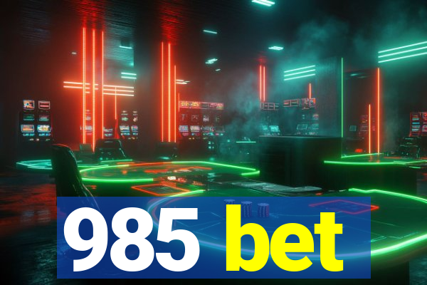 985 bet