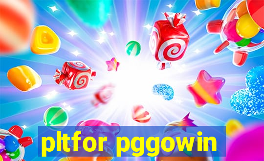 pltfor pggowin