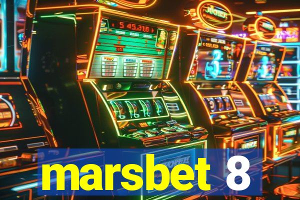 marsbet 8