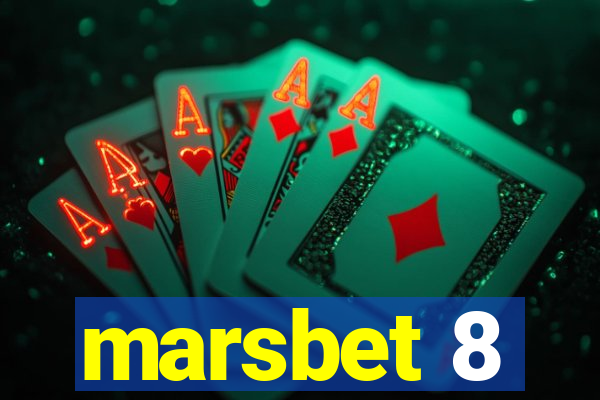 marsbet 8