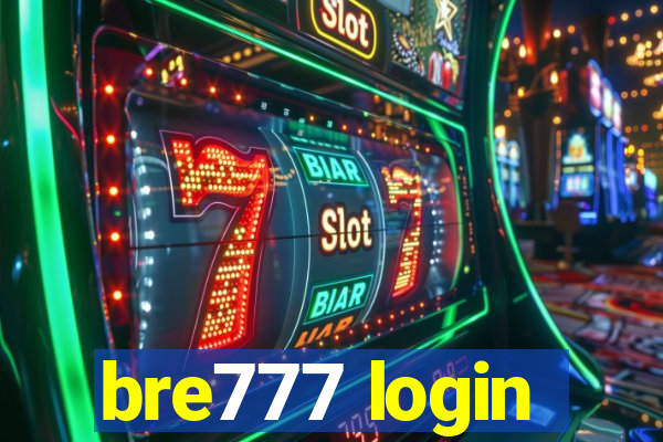 bre777 login