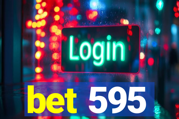 bet 595