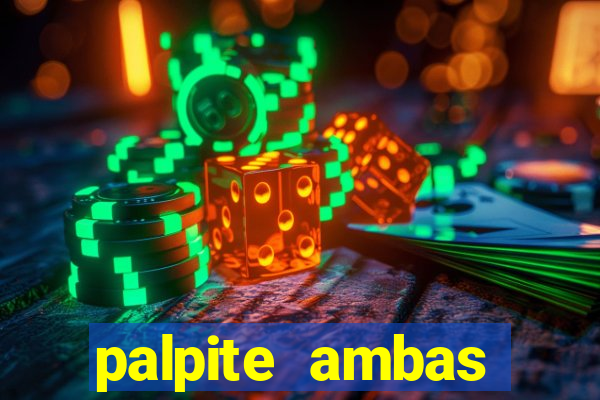 palpite ambas marcam hoje