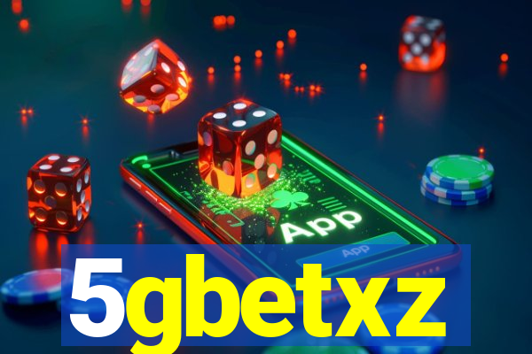 5gbetxz