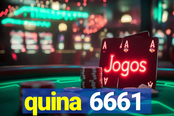 quina 6661