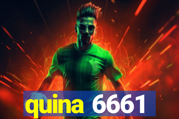 quina 6661