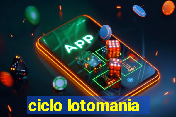 ciclo lotomania