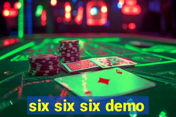 six six six demo