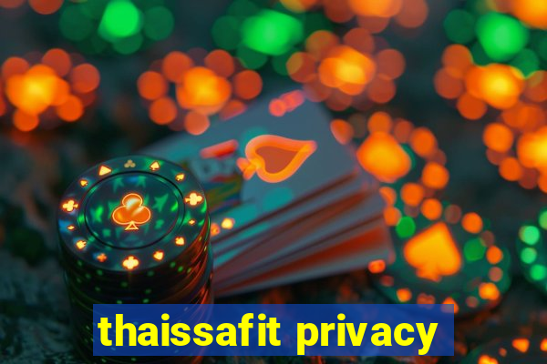 thaissafit privacy