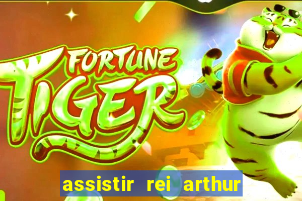 assistir rei arthur 2004 topflix