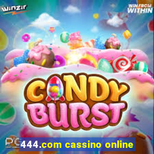 444.com cassino online