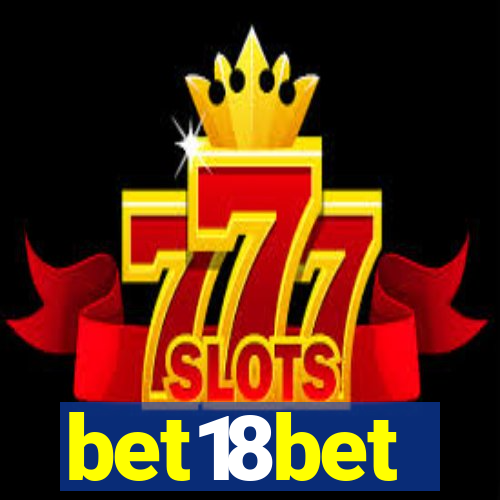 bet18bet