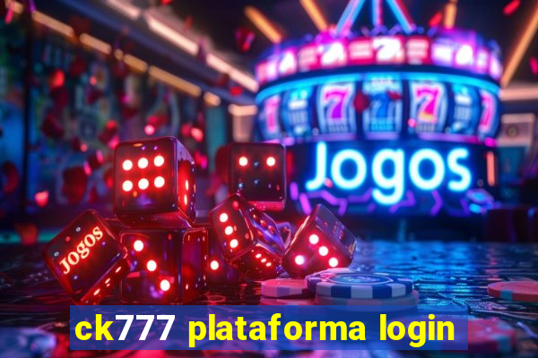 ck777 plataforma login