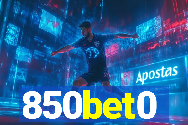 850bet0