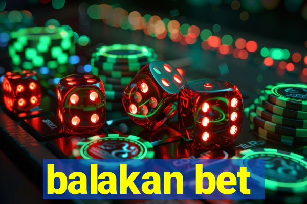 balakan bet