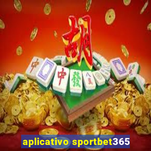 aplicativo sportbet365