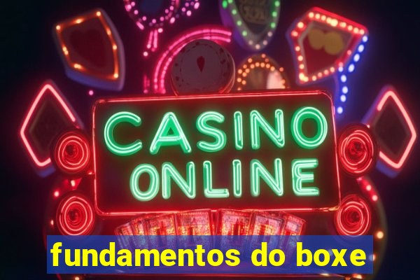 fundamentos do boxe