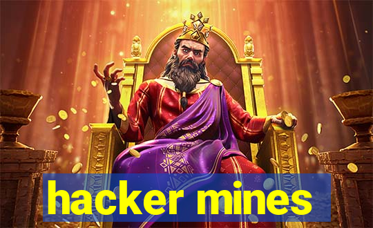 hacker mines