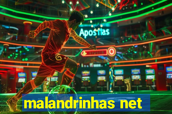 malandrinhas net