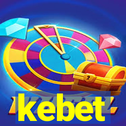 kebet